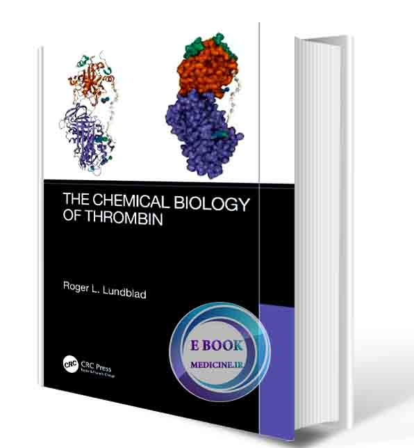 دانلود کتاب The Chemical Biology of Thrombin 1st Edition 2022 (ORIGINAL PDF)